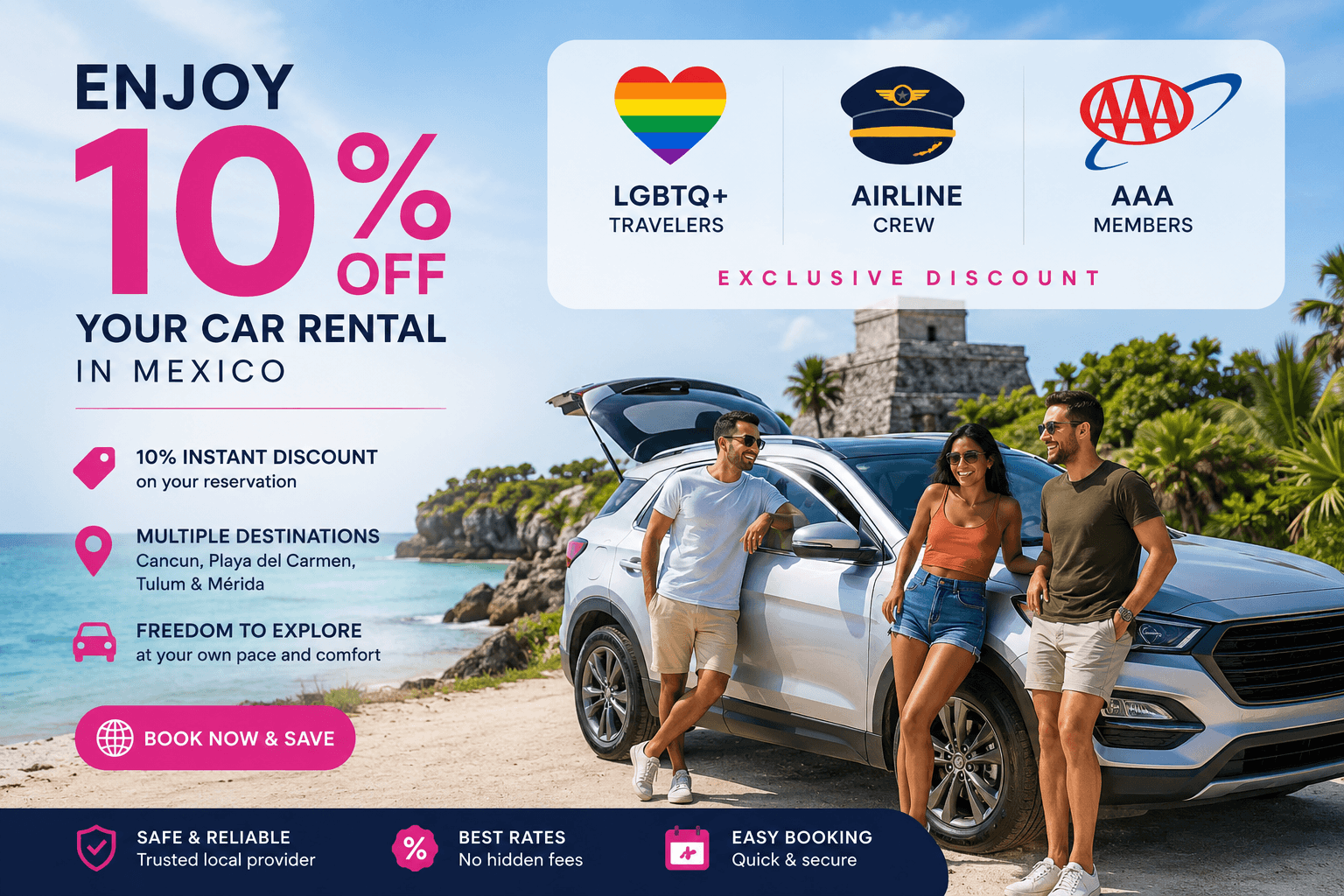 10% Car Rental Discounts for LGBTQ+ Travelers, Airline Crew & AAA Members in Mexico