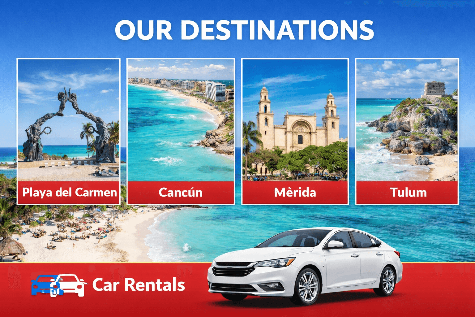 Discover Cancun, Playa del Carmen, Tulum & Mérida by Car: The Ultimate Yucatán Road Trip Guide